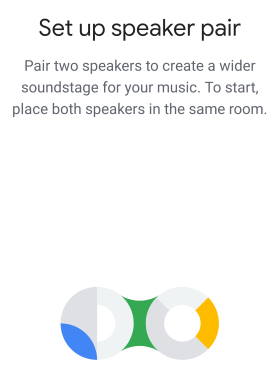 pair two Google Home speakers to create a Google Home speaker pair (stereo pairing)