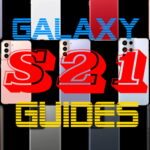 Samsung Galaxy S21 guides