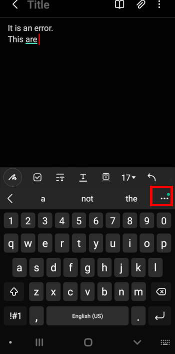 notifications for suggestions of Writing Assistant on Samsung keyboard on Galaxy S22, S21, S20, and S10