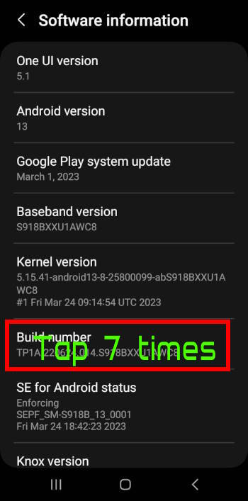 tap build number 7 times to enable developer options on Galaxy S23