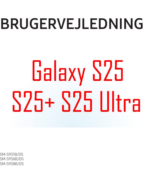 Samsung Galaxy S25 user manual in Danish language (dansk) with Android 15 (One UI 7)