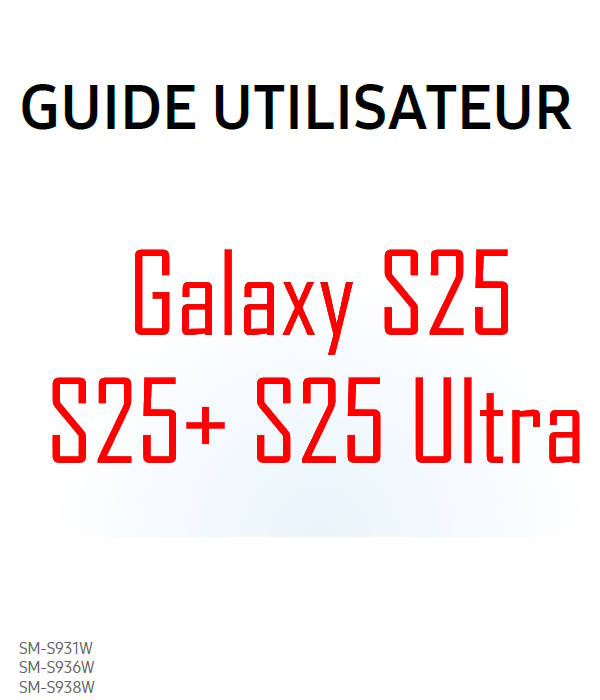 Samsung Galaxy S25 user manual in Canadian French (français canadien) with Android 15 (One UI 7)