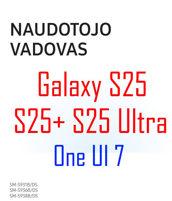 Samsung Galaxy S25 user manual in Lithuanian language (lietuvių kalba) with Android 15 (One UI 7)
