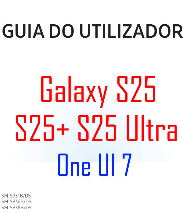 Samsung Galaxy S25 user manual in Portuguese language (português) with Android 15 (One UI 7)