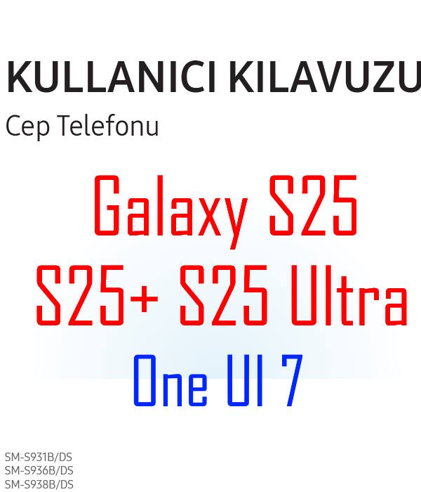 Samsung Galaxy S25 user manual in Turkish language (Türkçe)) with Android 15 (One UI 7)