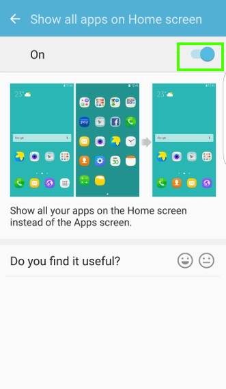 hide apps screen on Galaxy S7 and Galaxy S7 edge and show all apps on Galaxy S7 home screen: 7. enabled